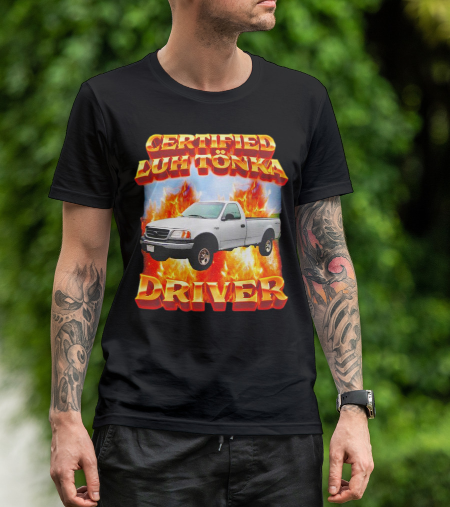 Certified Luh Tönka Driver Truck Flames T-Shirt