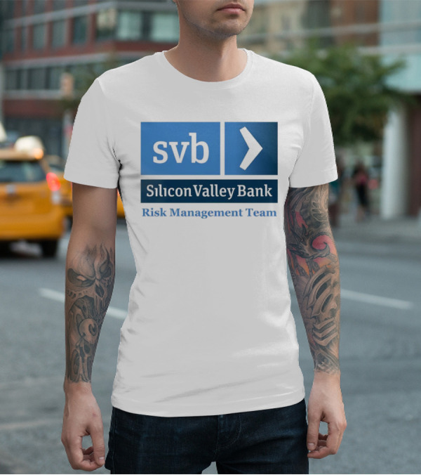 SVB Silicon Valley Bank Risk Management Team T-Shirt