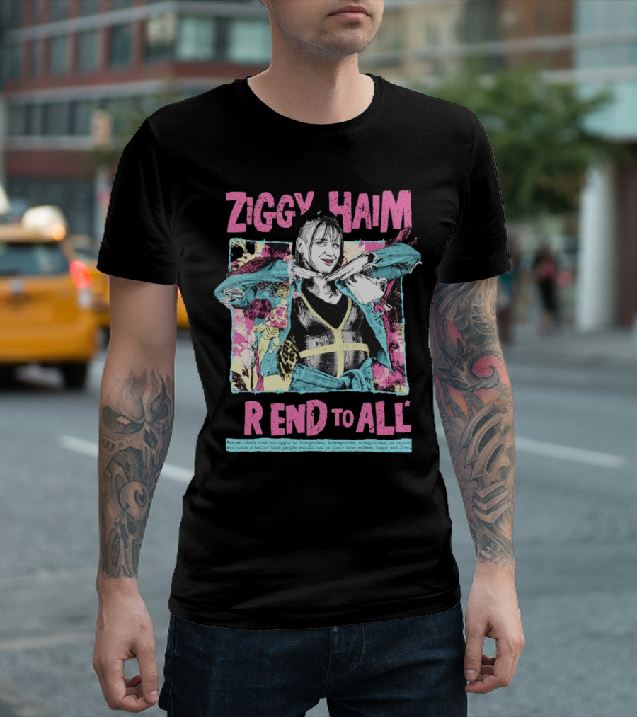 Ziggy Haim Friend to All Vibrant Portrait with Message T-Shirt