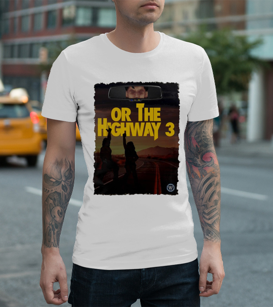 Or The Highway 3 Road Trip Silhouette Adventure T-Shirt