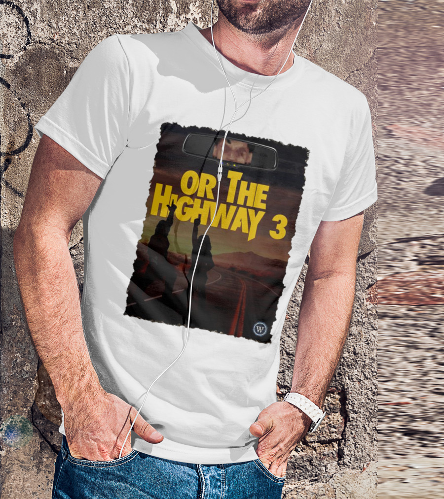 Or The Highway 3 Road Trip Silhouette Adventure T-Shirt