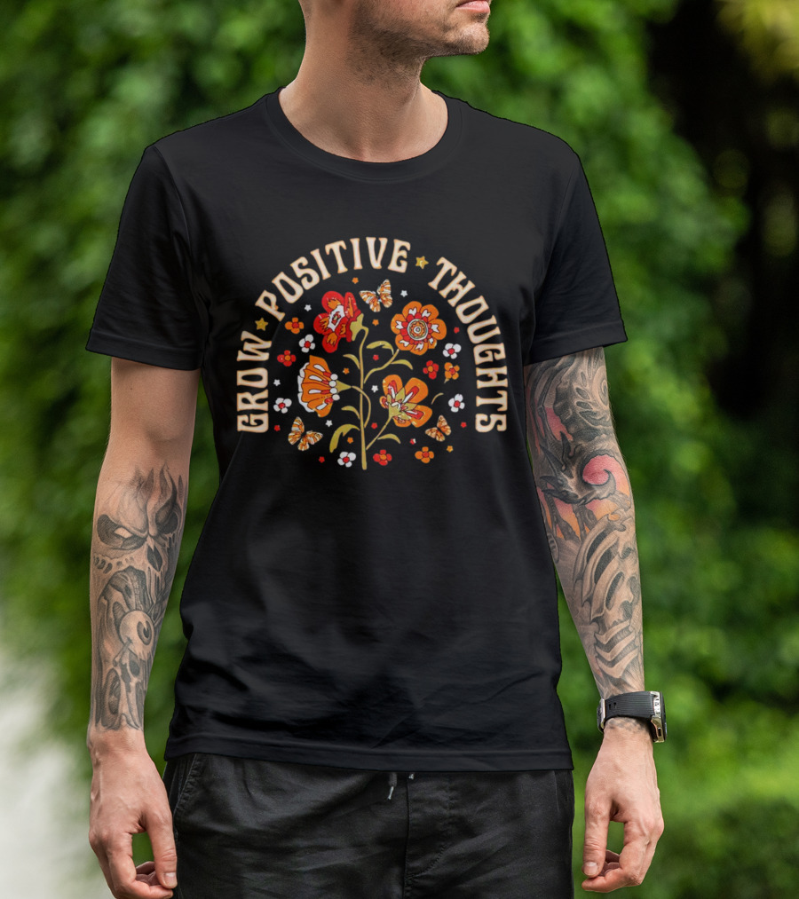 Grow Positive Thoughts Butterfly Star Floral T-Shirt
