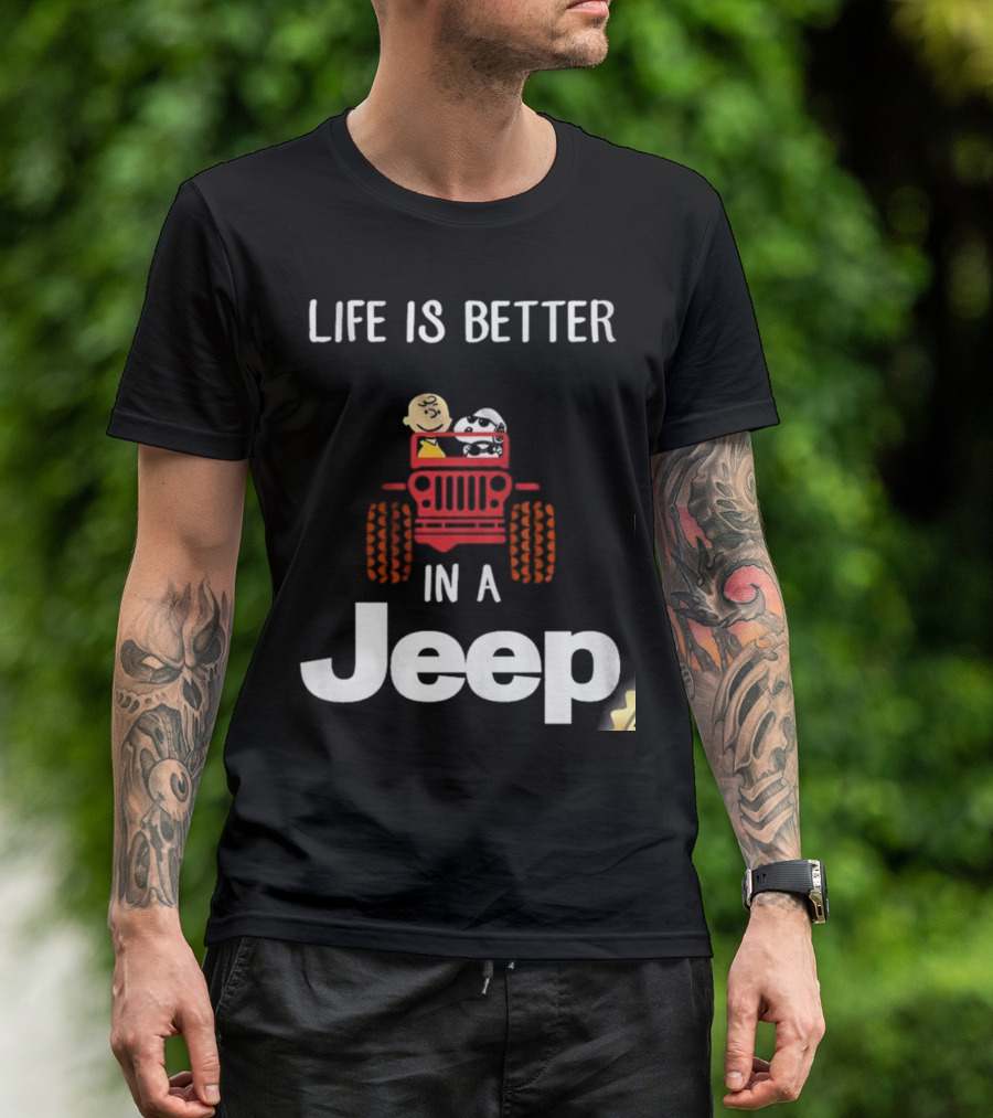 Life Is Better With Snoopy And Charlie Brown Cruising In A Jeep T-Shirt