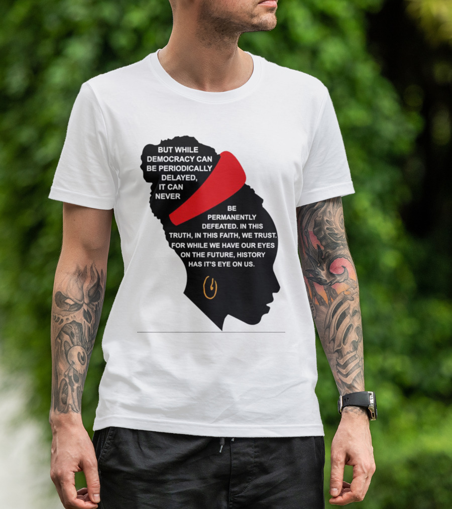 Amanda Gorman Democracy Periodically Delayed Never Permanently Defeated Silhouette With Red Headband T-Shirt