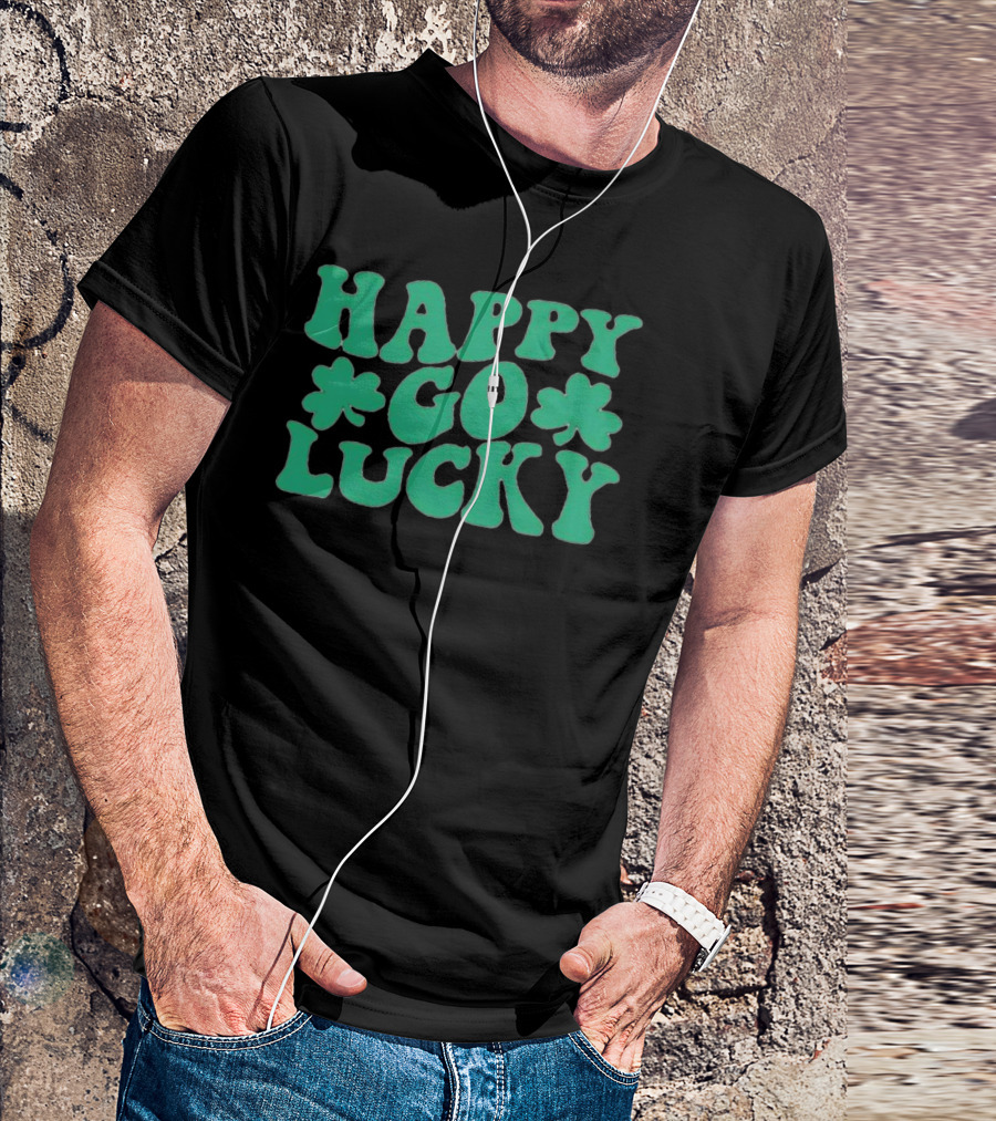 Happy Go Lucky Shamrock St. Patrick’s Day T-Shirt