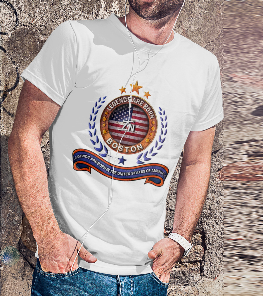 Legends Are Born Boston Massachusetts USA Flag ZN Iconic Stars And Blue Laurel Wreath T-Shirt