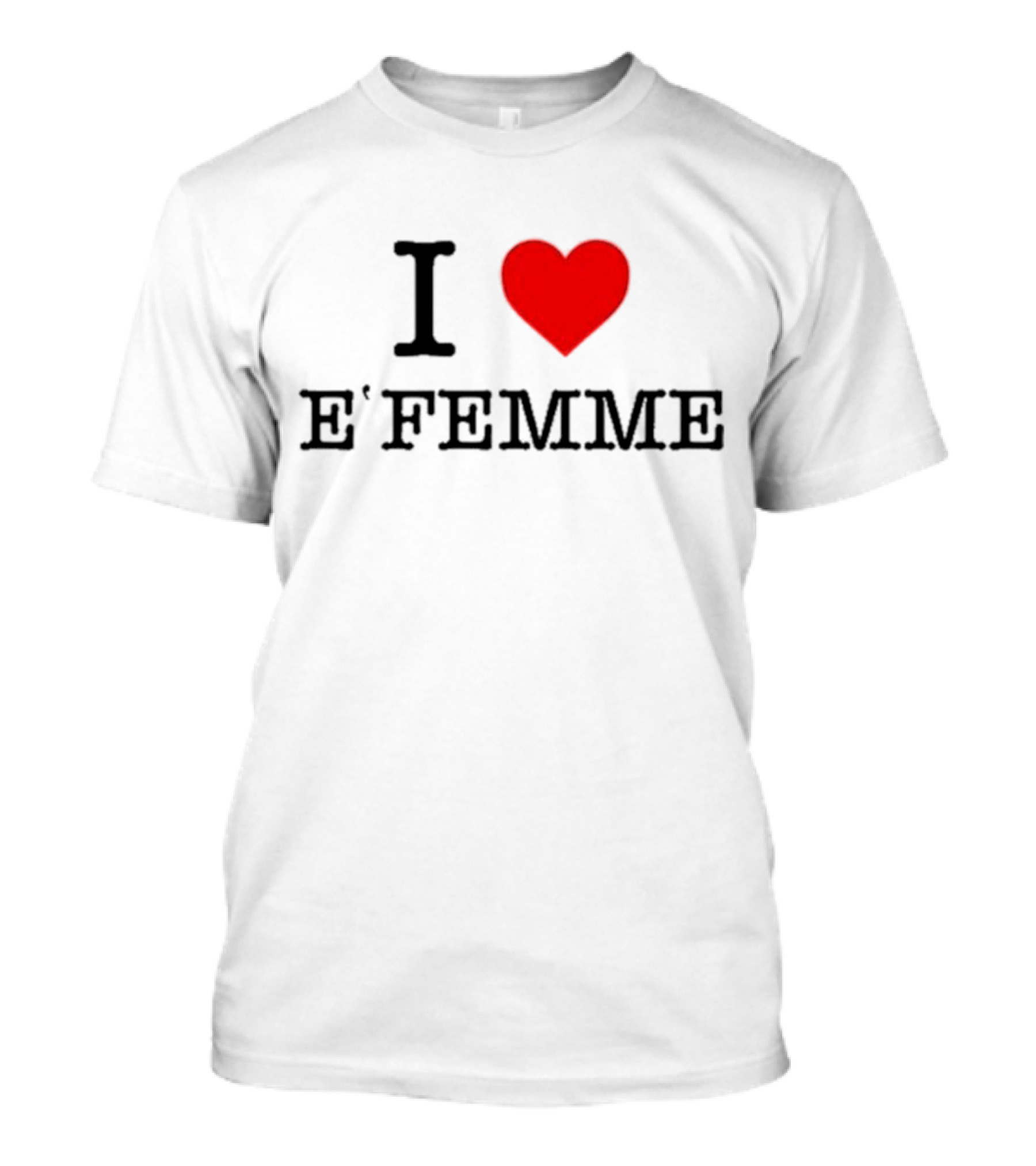 Nuestro I Love E'Femme Red Heart T-Shirt
