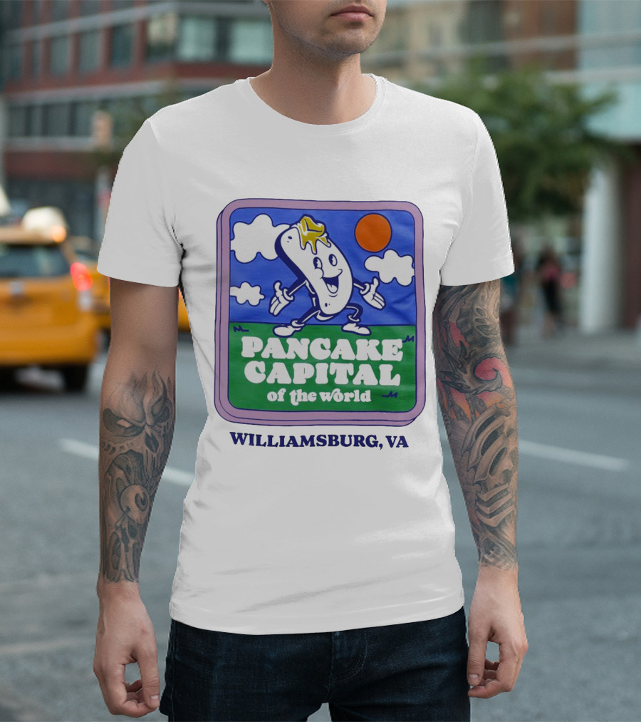 Pancake Capital of the World Williamsburg VA T-Shirt
