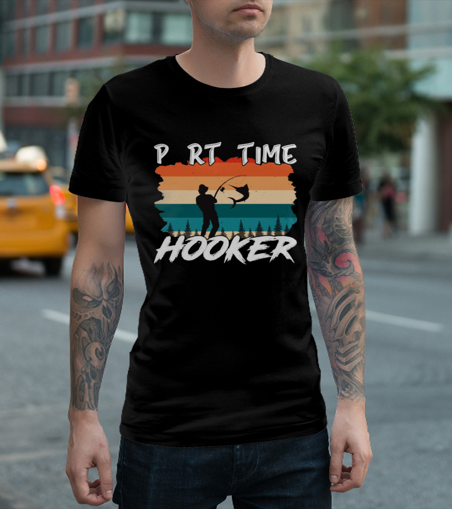 Part Time Hooker Fishing Vintage Sunset T-Shirt