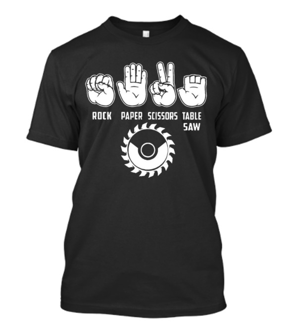 Rock Paper Scissors Table Saw Hand Gesture With Circular Blade T-Shirt