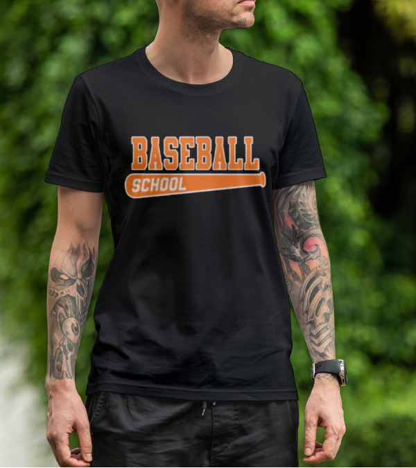 BASEBALL SCHOOL BAT O'S T-Shirt