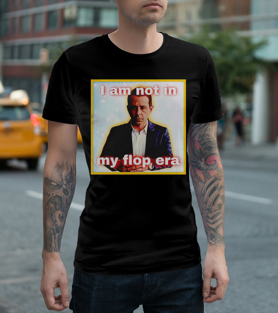 Kendall Roy I Am Not In My Flop Era T-Shirt