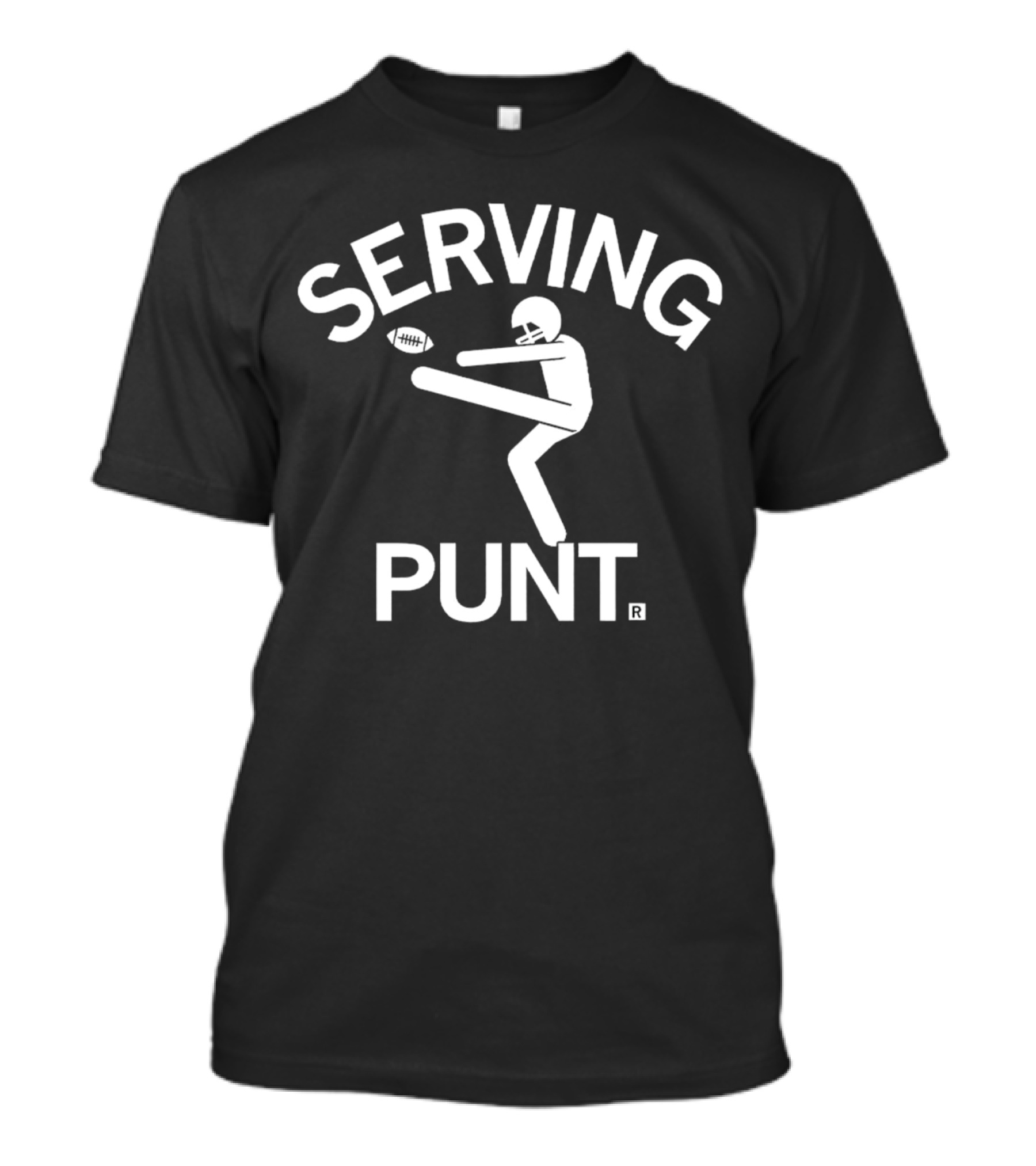 Serving Punt Football Kicker T-Shirt