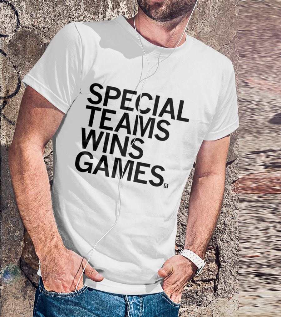 Special Teams Wins Games T-Shirt