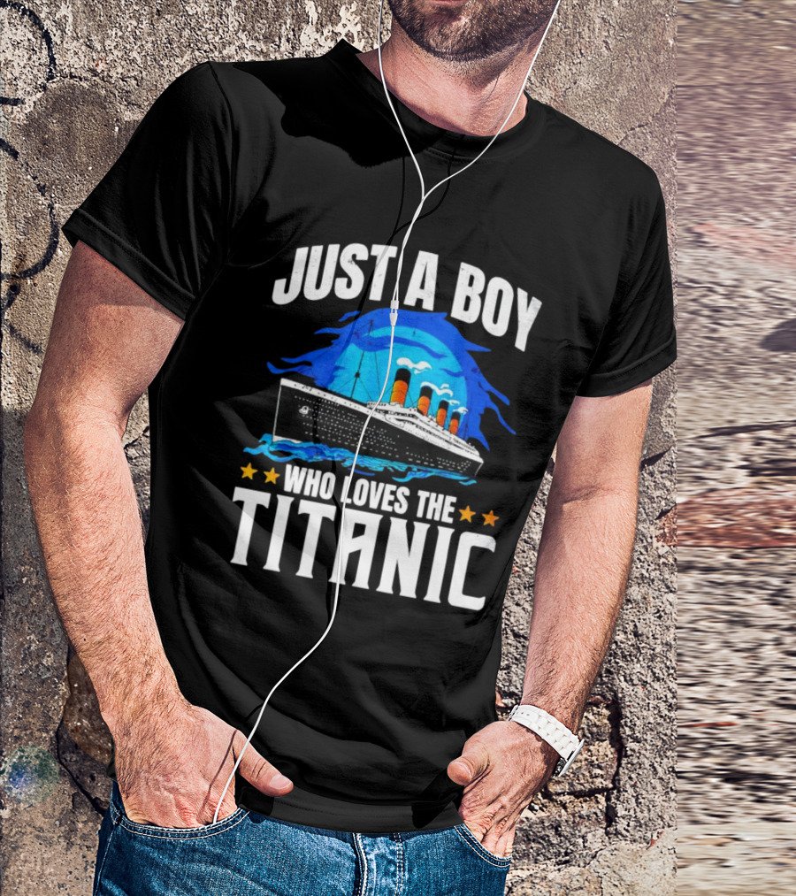 Just A Boy Who Loves The Titanic Ship With Blue Ocean And Stars T-Shirt