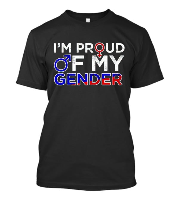 I’m Proud Of My Gender With Male And Female Symbols In Red, White, And Blue T-Shirt