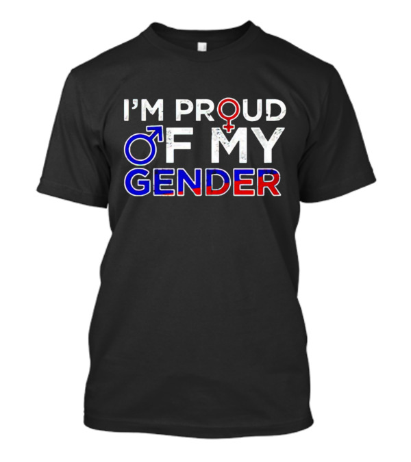 I’m Proud Of My Gender With Male And Female Symbols In Red, White, And Blue T-Shirt