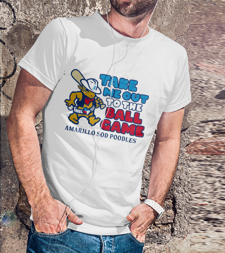 Take Me Out To The Ball Game Amarillo Sod Poodles Baseball Mascot T-Shirt
