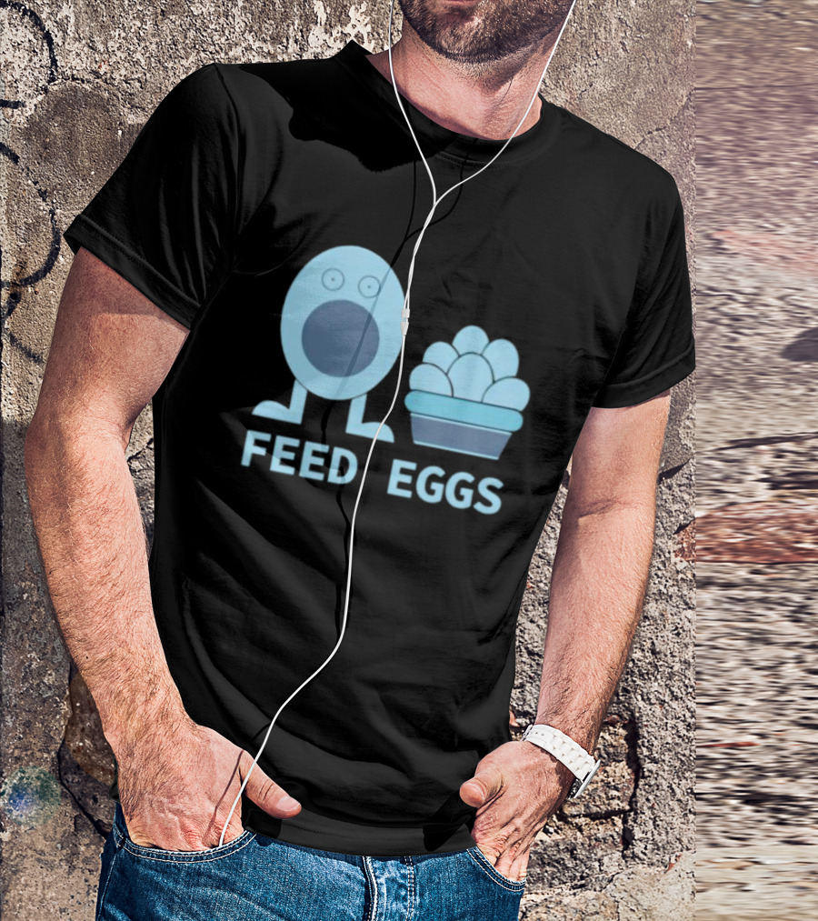 FEED EGGS Fun Cartoon Basket T-Shirt