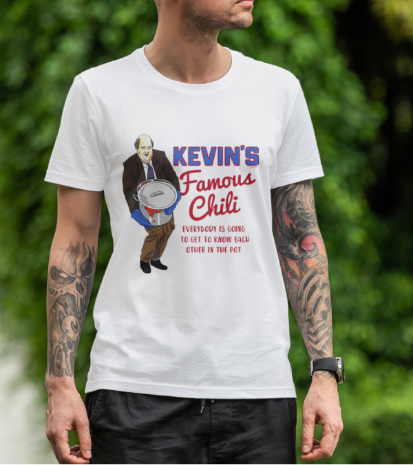 Kevin's Famous Chili Everybody Is Going To Get To Know Each Other In The Pot T-Shirt