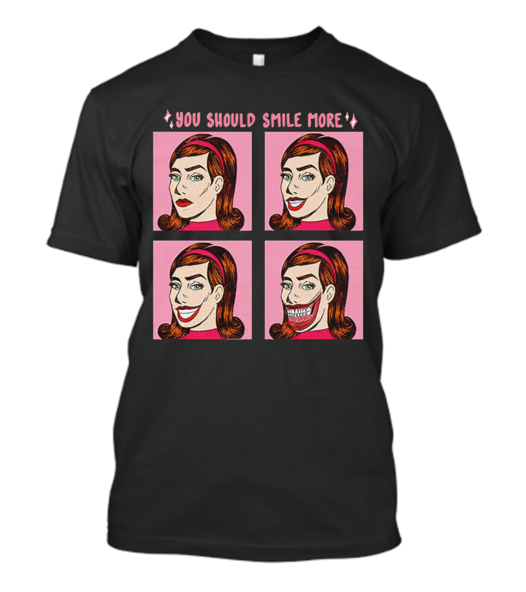 You Should Smile More Pop Art Comic Style Transformation T-Shirt