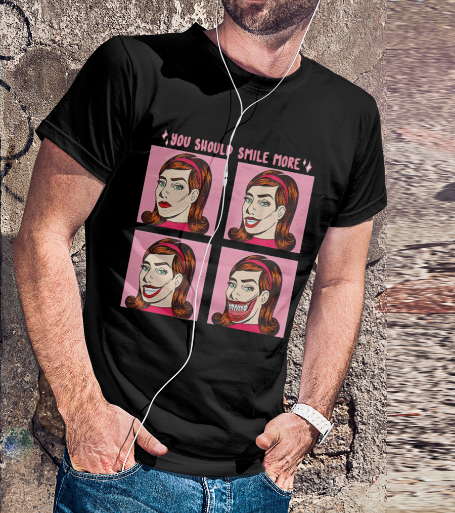 You Should Smile More Pop Art Comic Style Transformation T-Shirt