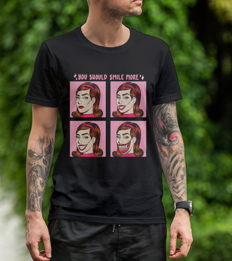 You Should Smile More Pop Art Comic Style Transformation T-Shirt