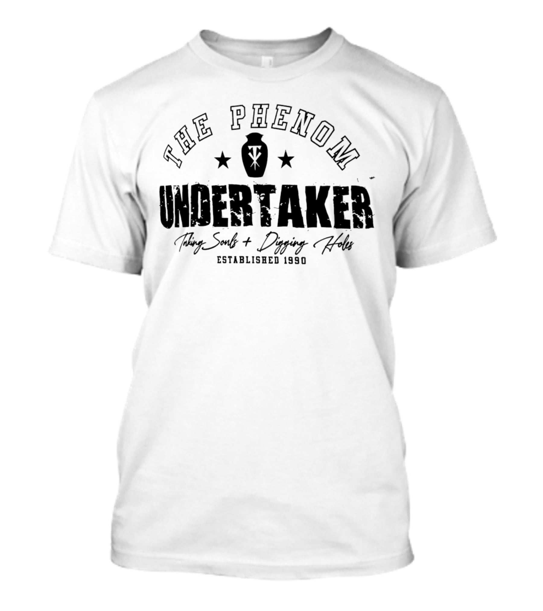 The Phenom Undertaker Taking Souls Digging Holes Established 1990 T-Shirt