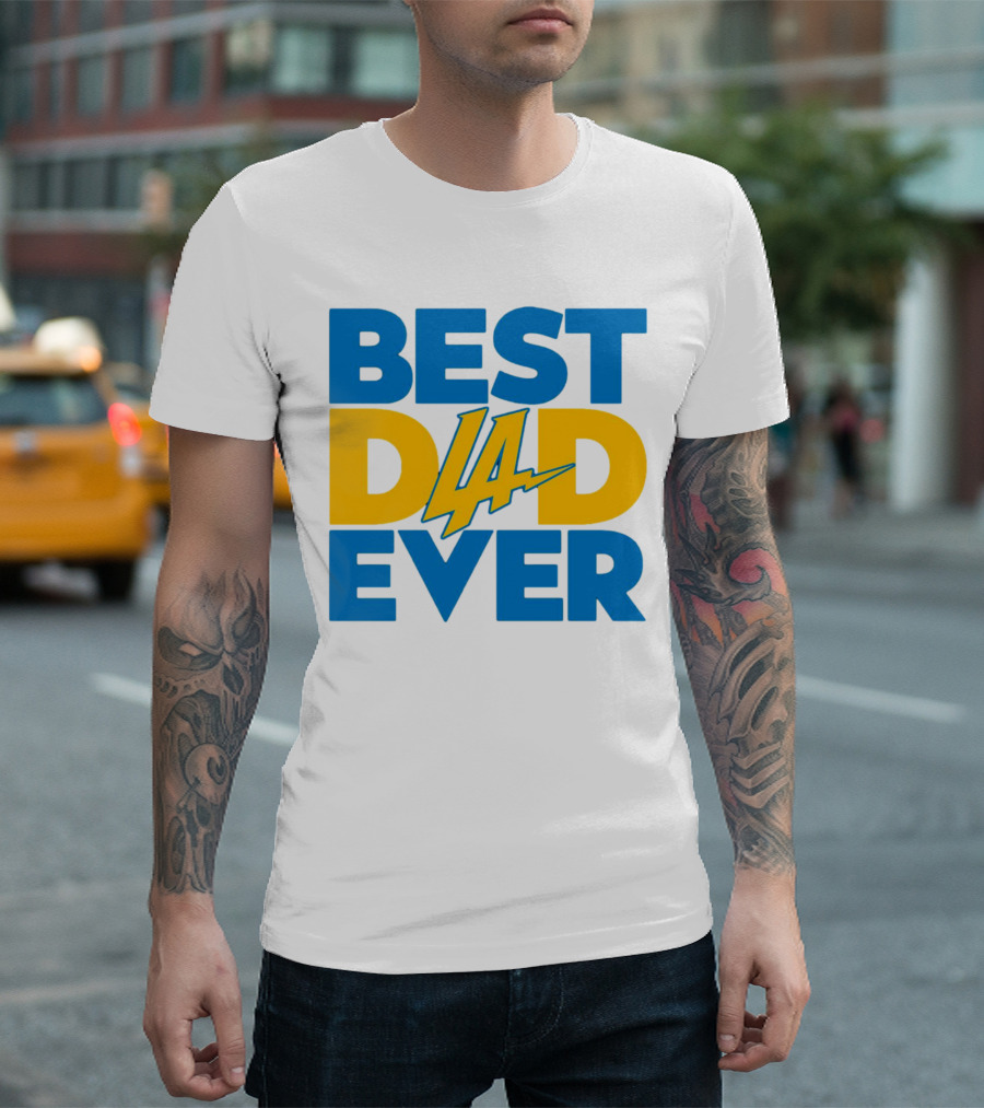 Best Dad Ever LA Chargers NFL T-Shirt