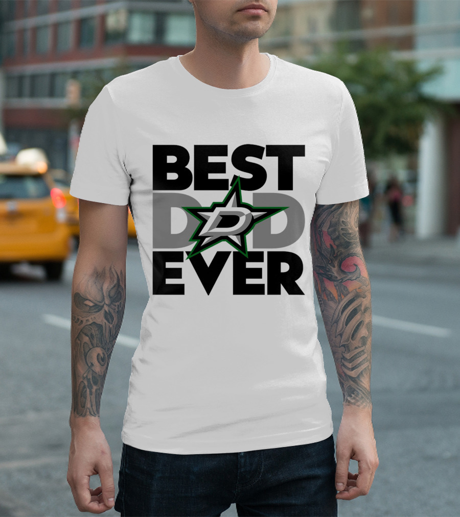 Best Dad Ever Dallas Stars NHL T-Shirt