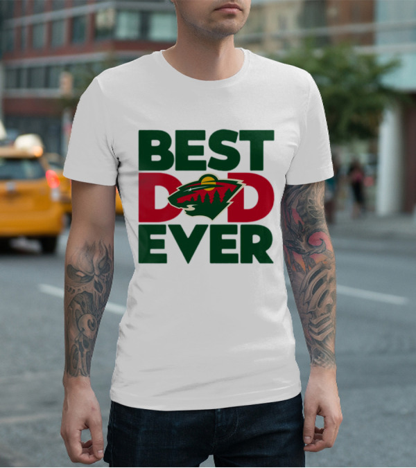 Best Dad Ever NHL Minnesota Wild T-Shirt