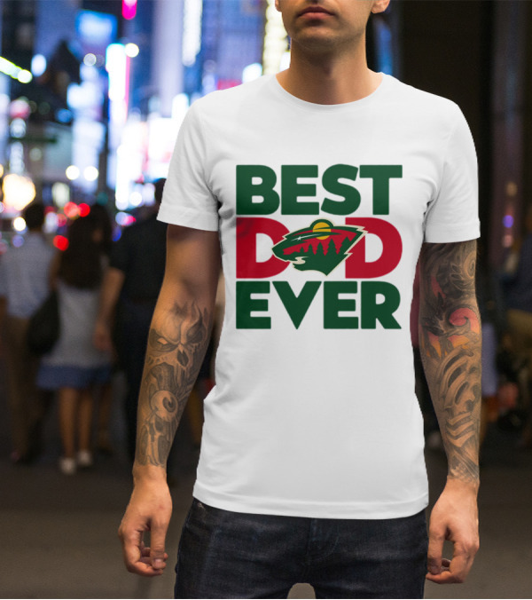 Best Dad Ever NHL Minnesota Wild T-Shirt