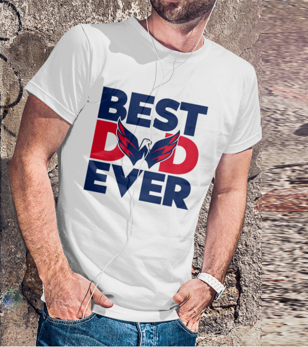 Best Dad Ever NHL Washington Capitals T-Shirt