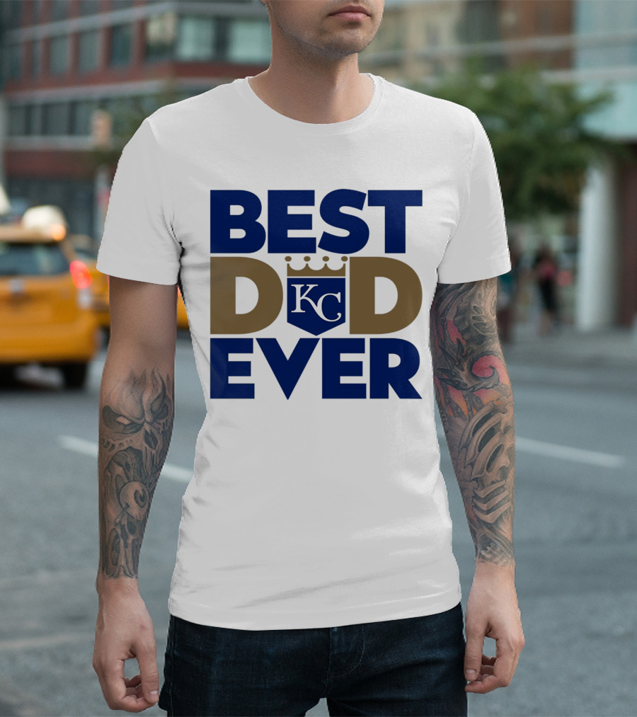 Best Dad Ever KC Royals Baseball T-Shirt
