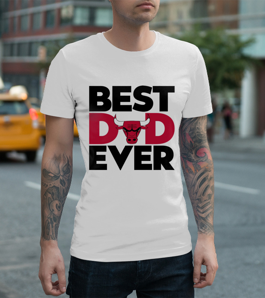 Best Dad Ever Chicago Bulls NBA T-Shirt