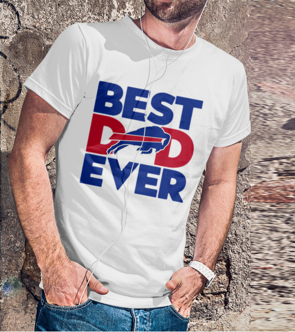 Best Dad Ever Buffalo Bills NFL T-Shirt