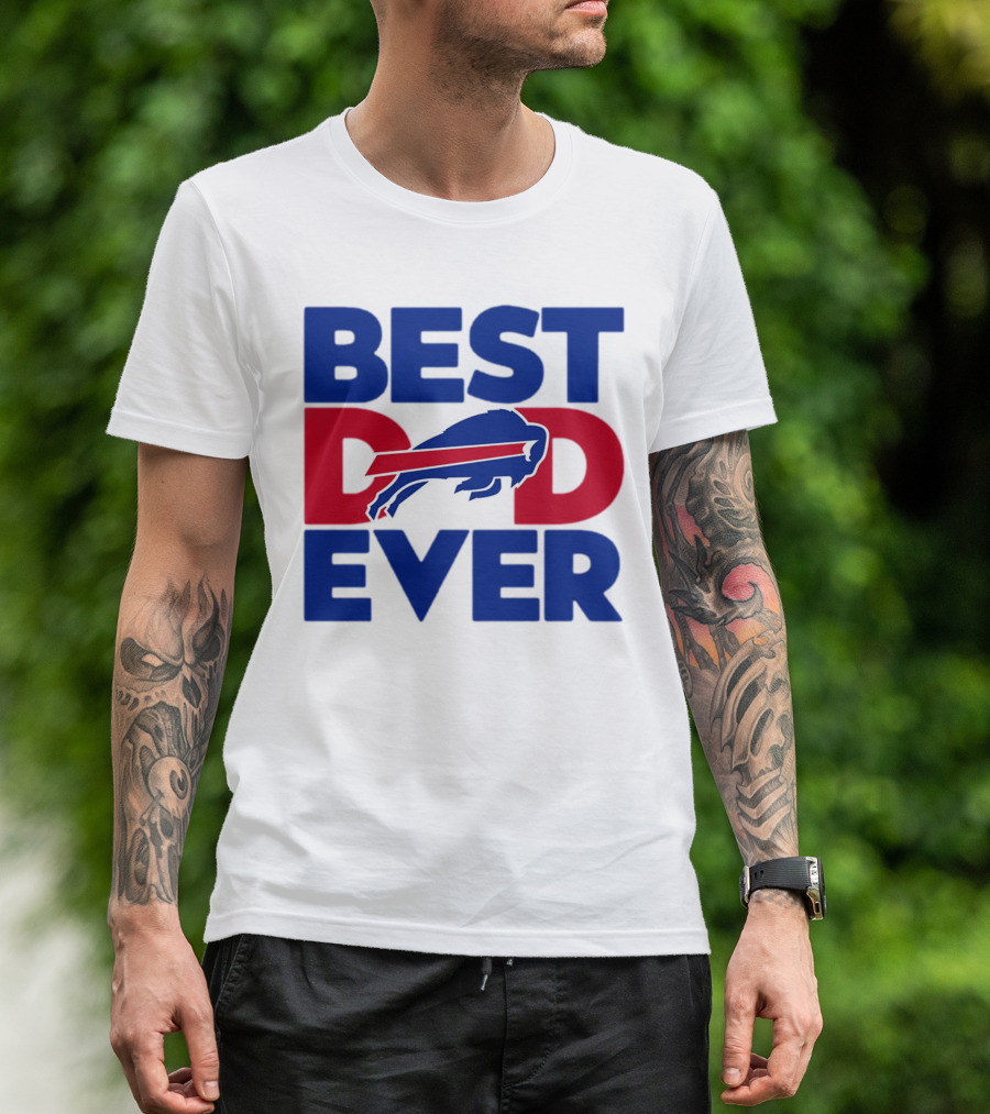 Best Dad Ever Buffalo Bills NFL T-Shirt
