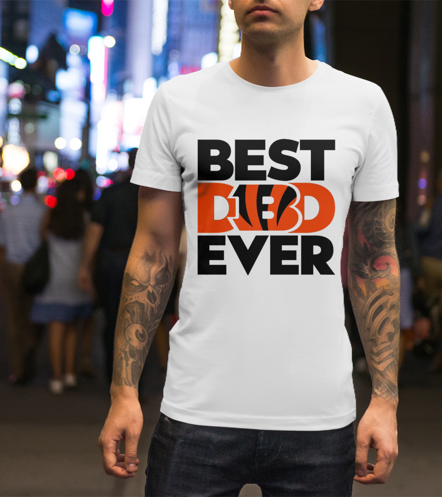 Best Dad Ever NFL Cincinnati Bengals T-Shirt