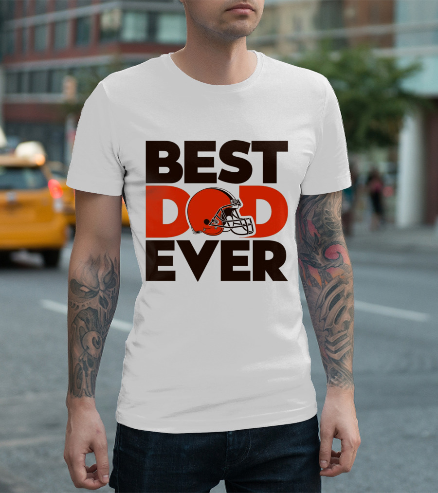 Best Dad Ever Cleveland Browns NFL Football Helmet T-Shirt