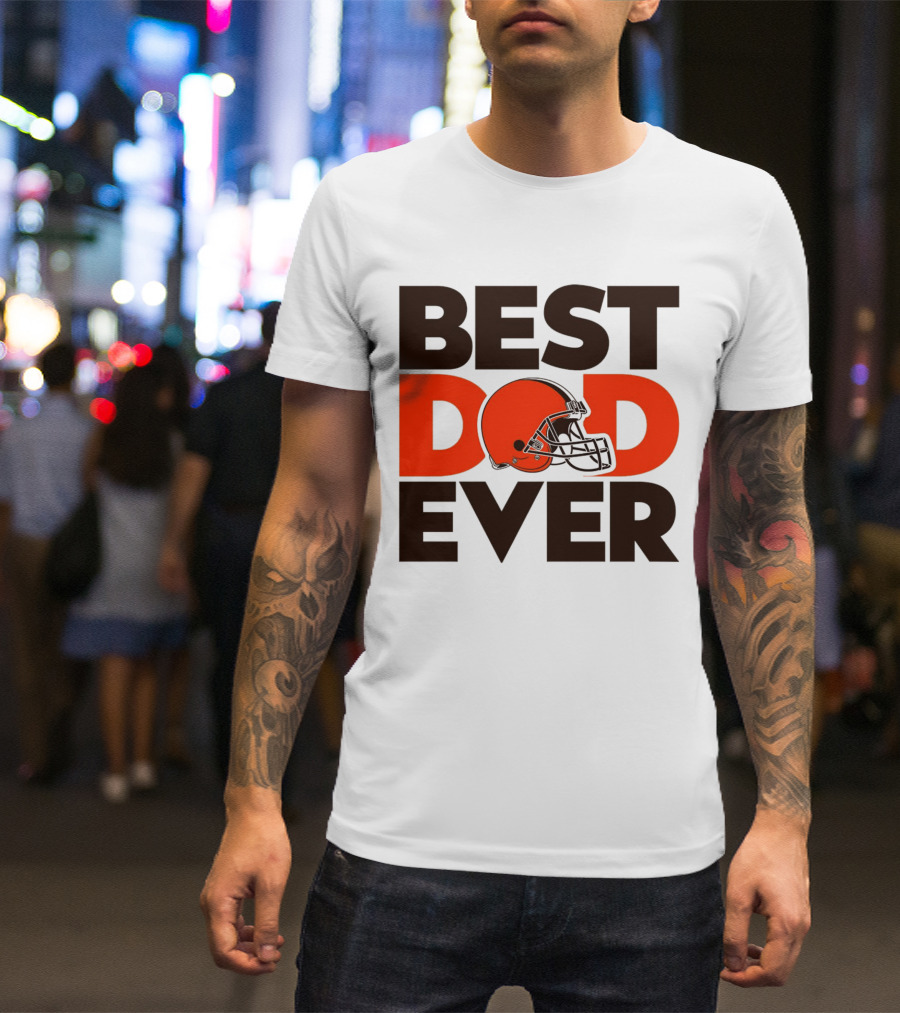 Best Dad Ever Cleveland Browns NFL Football Helmet T-Shirt