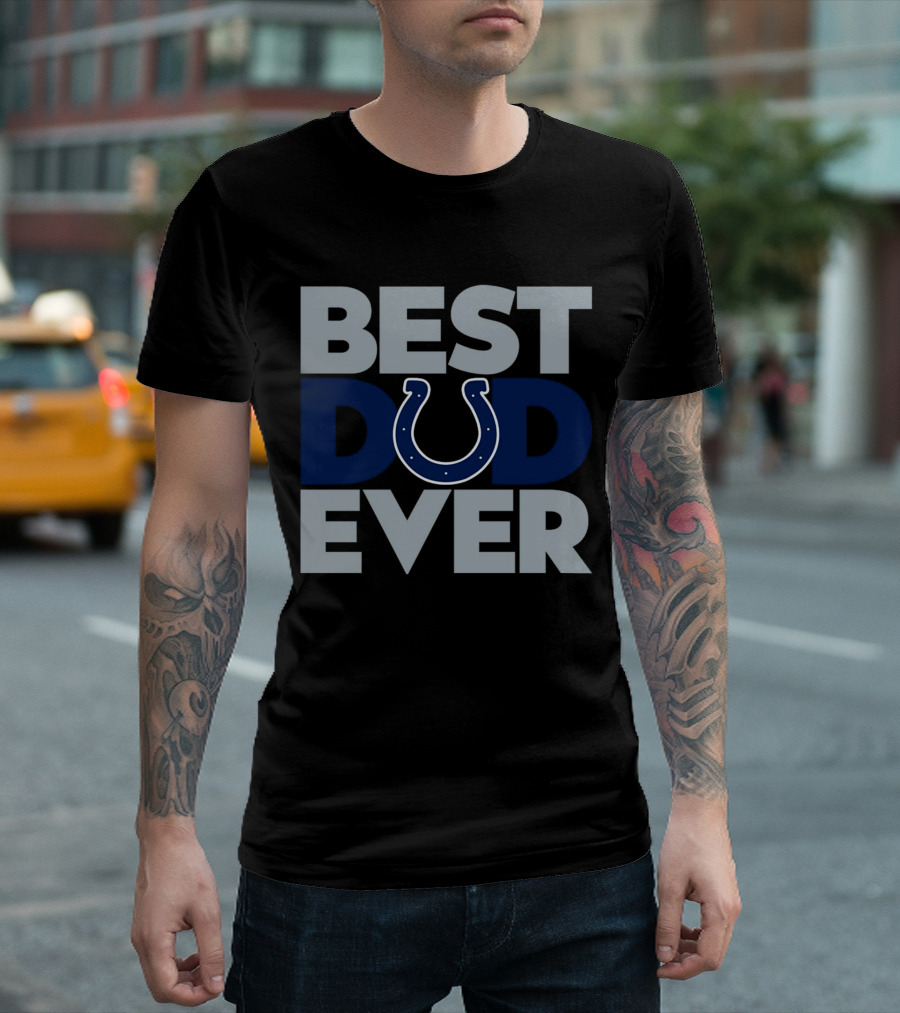 Best Dad Ever NFL Indianapolis Colts Horseshoe T-Shirt