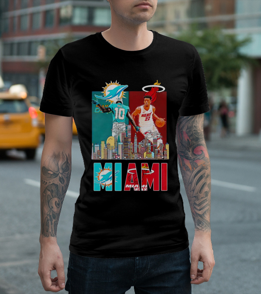 Miami Dolphins Tyreek Hill Miami Heat Jimmy Butler Signatures Skyline Featuring Dolphins And Heat T-Shirt