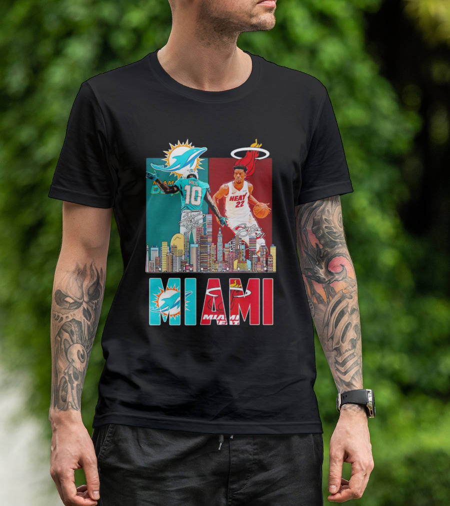 Miami Dolphins Tyreek Hill Miami Heat Jimmy Butler Signatures Skyline Featuring Dolphins And Heat T-Shirt