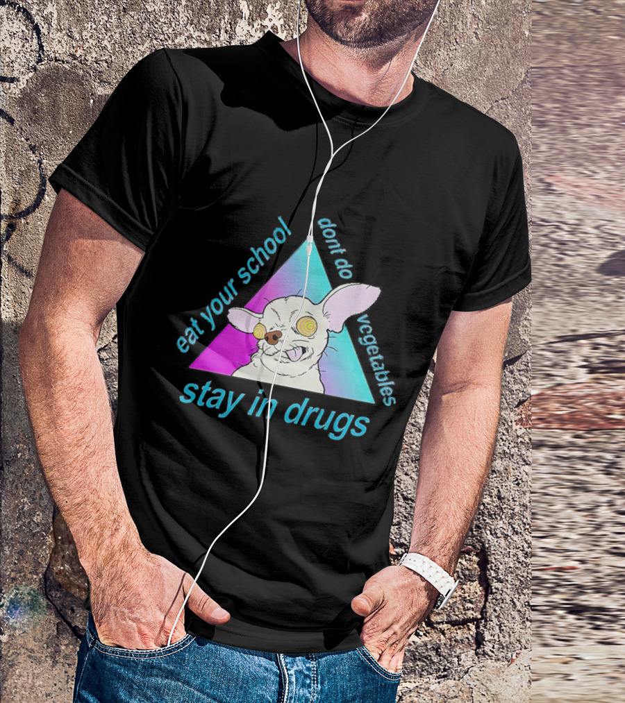 Stay In Drugs Eat Your School Don’t Do Vegetables Trippy Dog Triangle T-Shirt