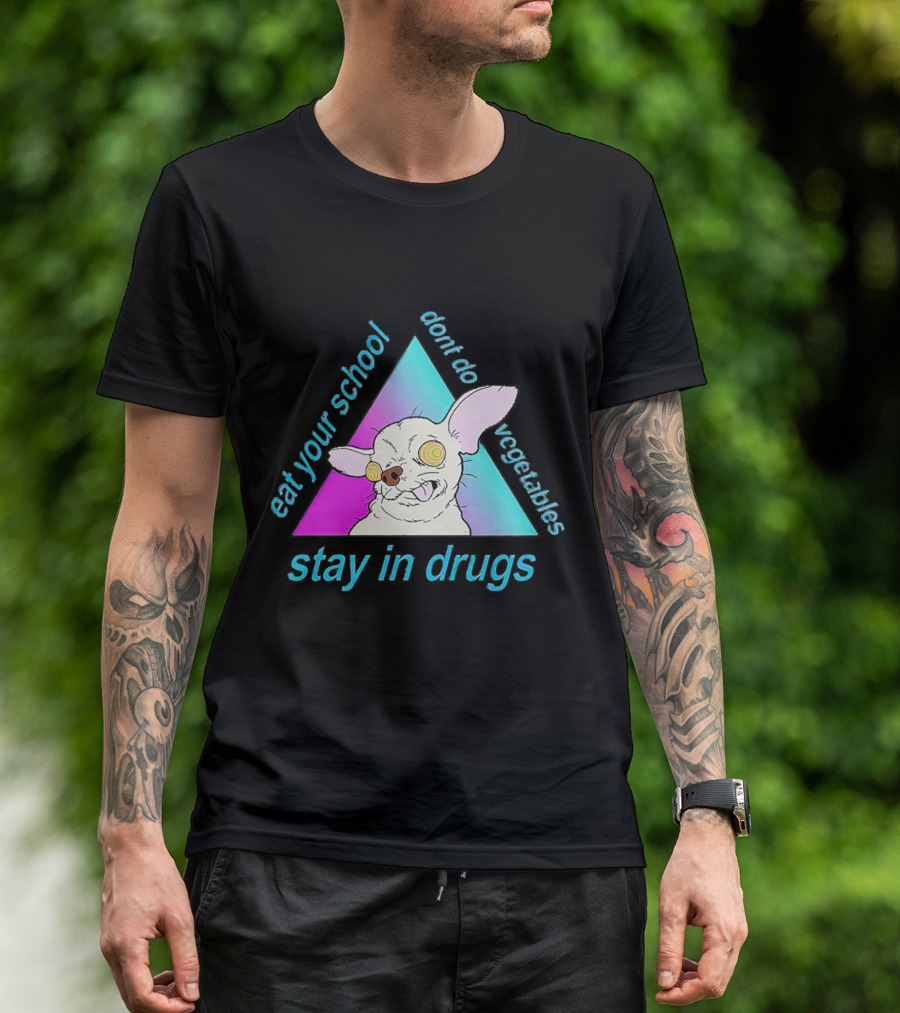 Stay In Drugs Eat Your School Don’t Do Vegetables Trippy Dog Triangle T-Shirt