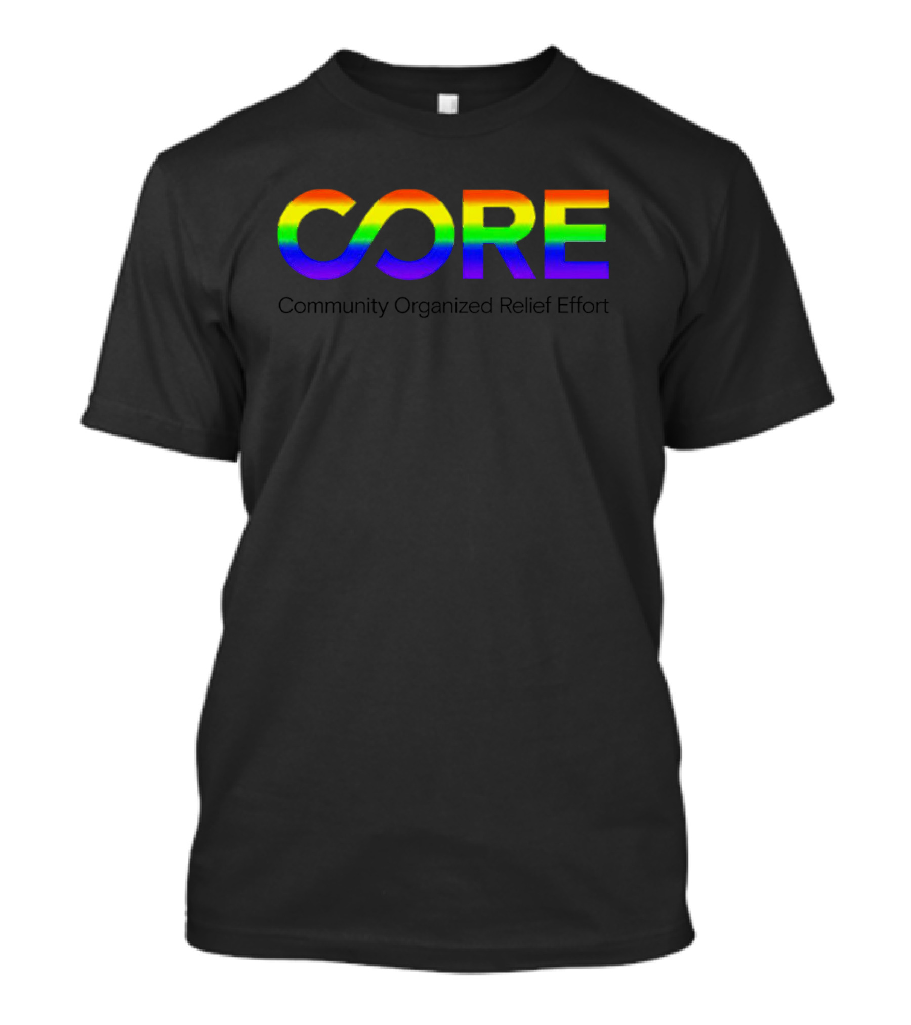 Community Organized Relief Effort CORE Rainbow T-Shirt