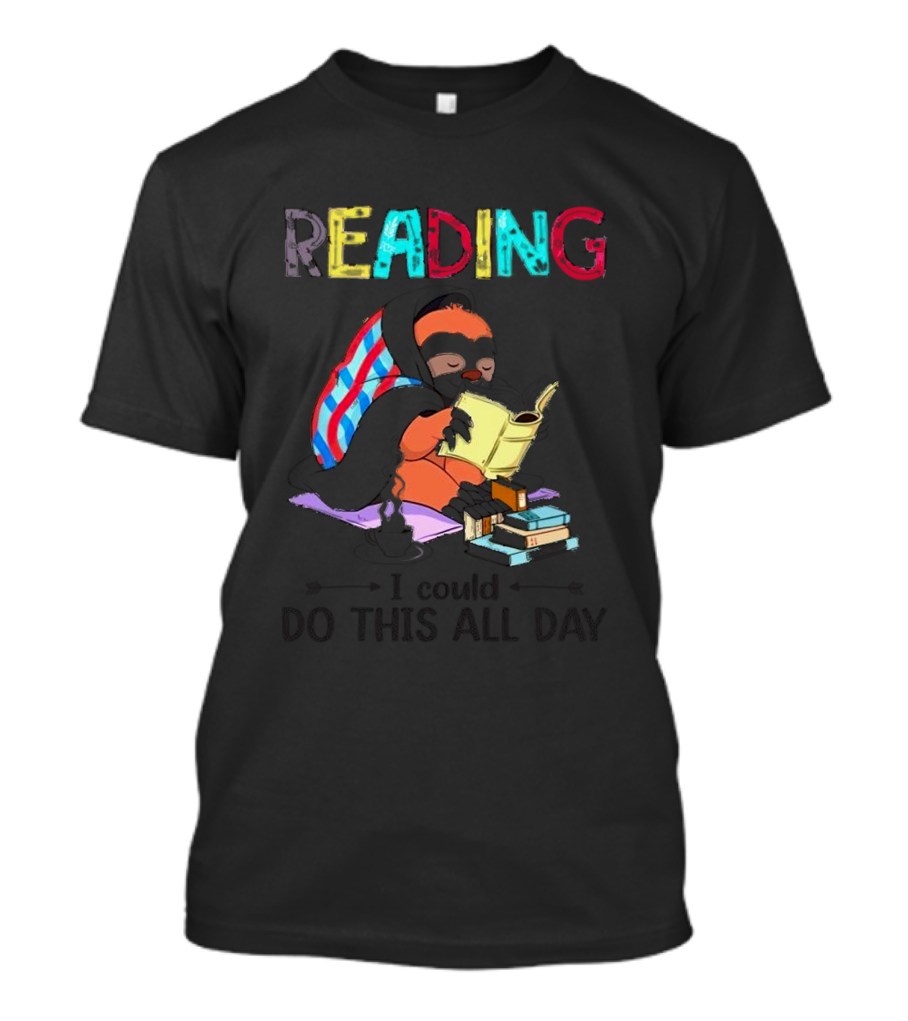 Reading Sloth With Striped Blanket And Books I Could Do This All Day T-Shirt