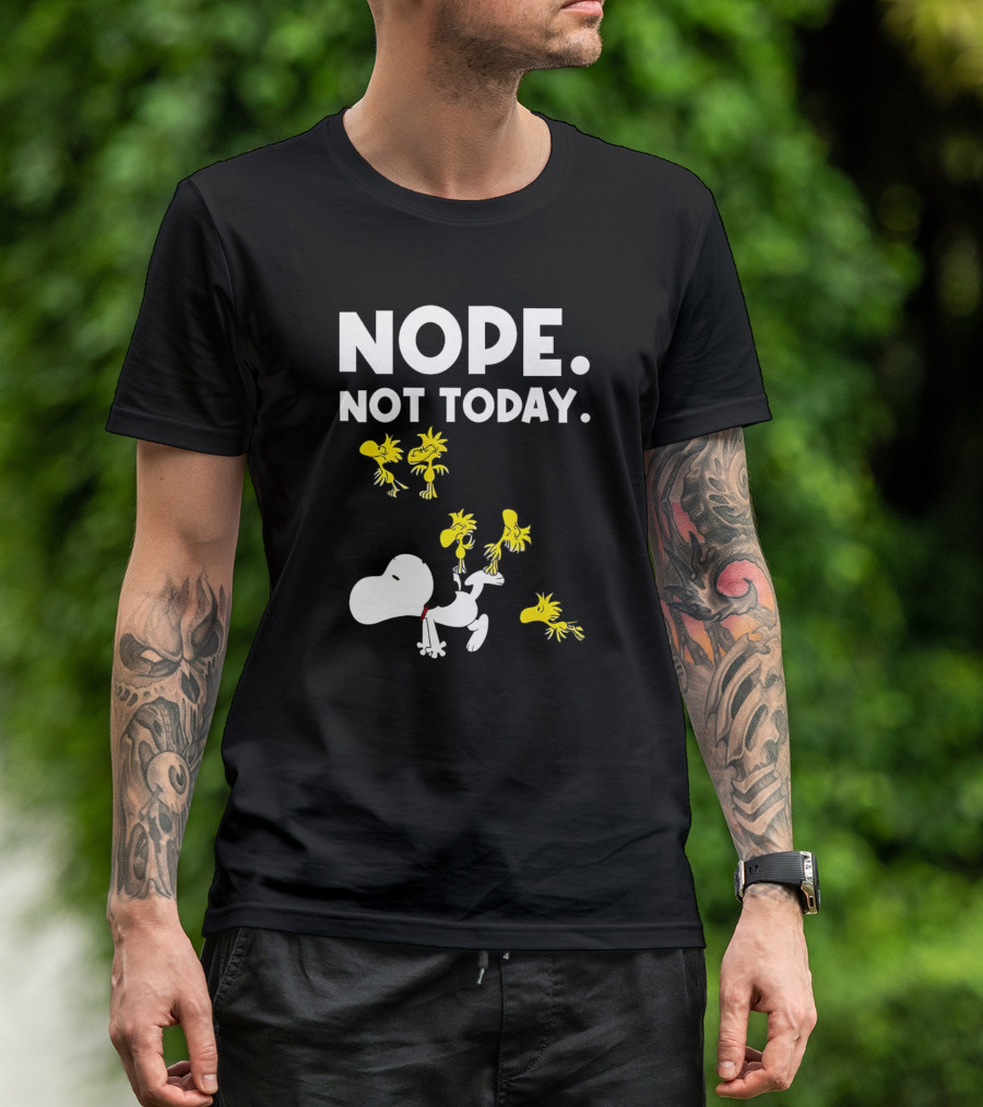 Snoopy Woodstock Nope Not Today T-Shirt