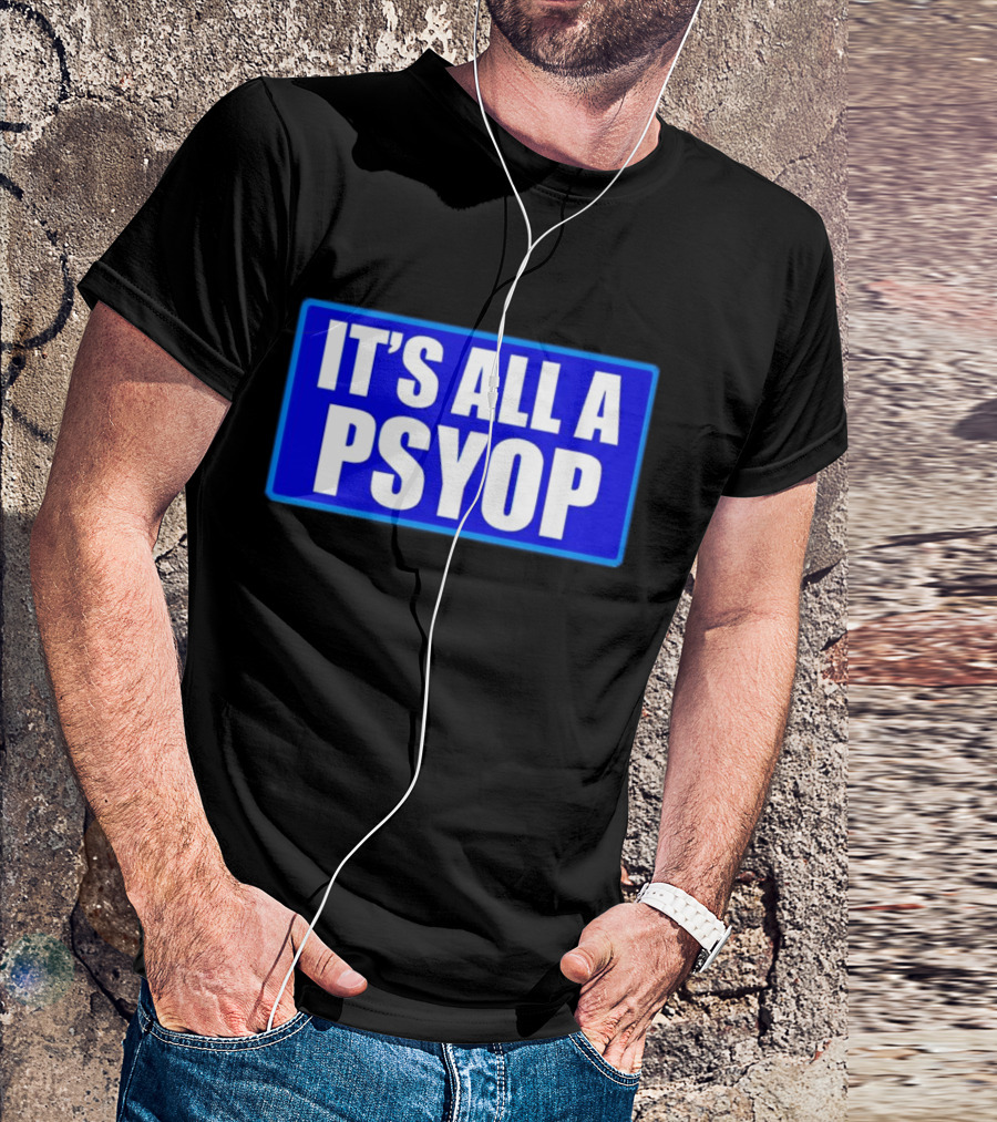 IT'S ALL A PSYOP Blue Rectangle T-Shirt