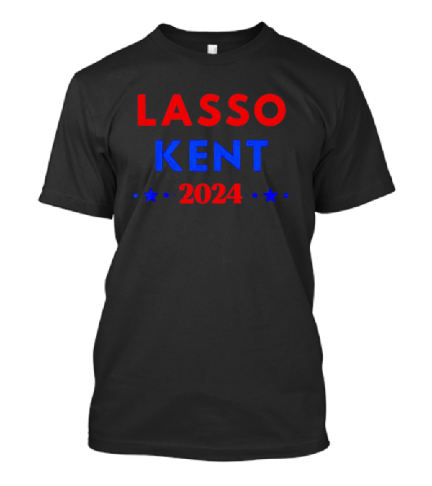 Lasso Kent 2024 Presidential Campaign Parody With Stars T-Shirt